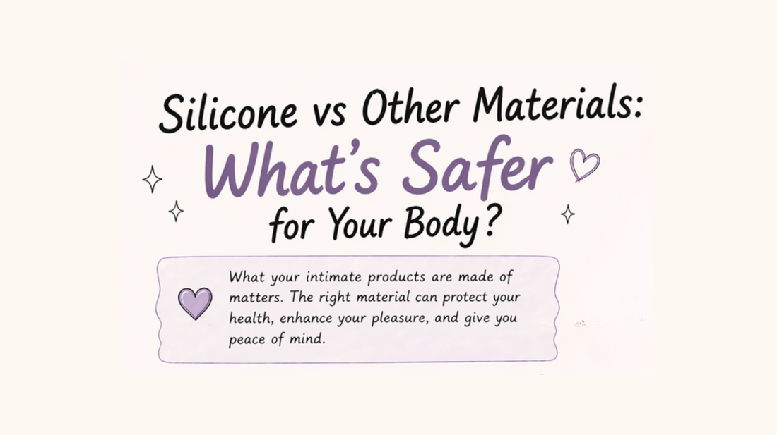 Silicone vs Other Materials: What's Safer for Your Body