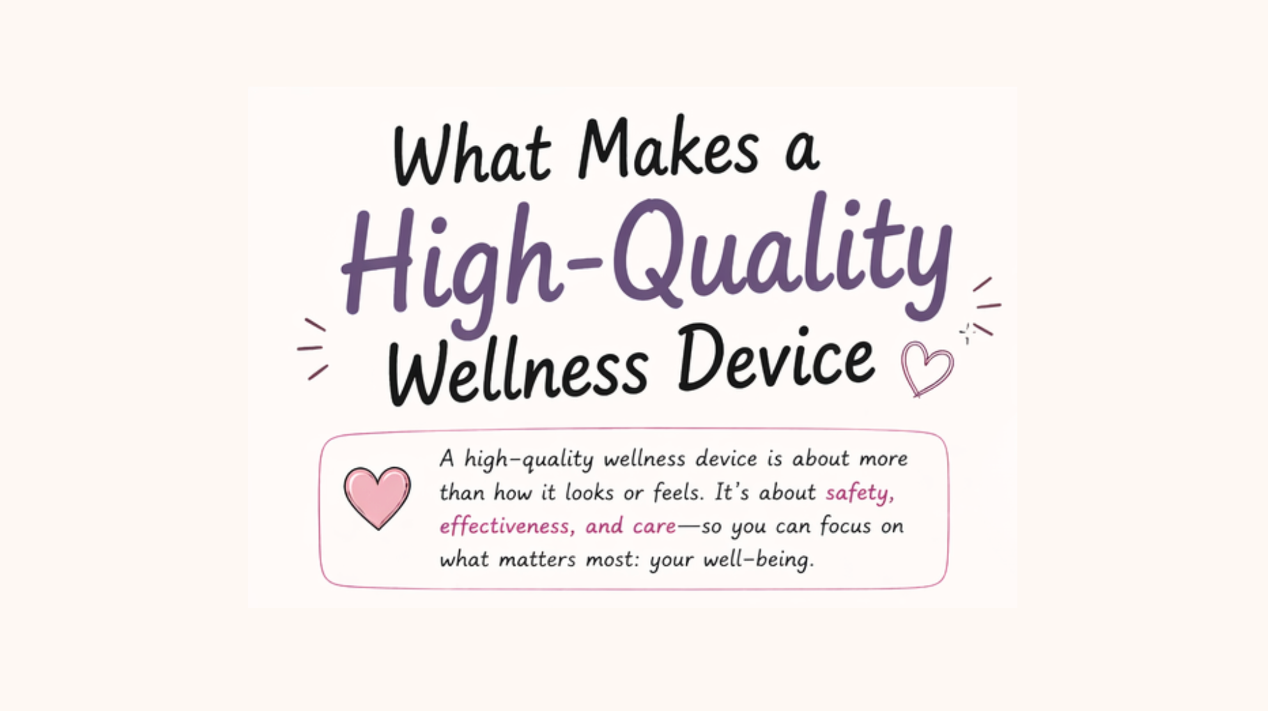 What Makes a High-Quality Wellness Device